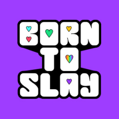 Born to Slay